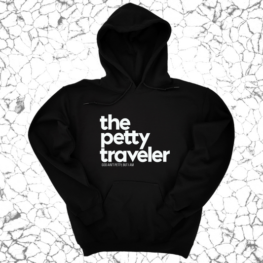 The Petty Traveler Unisex Hoodie