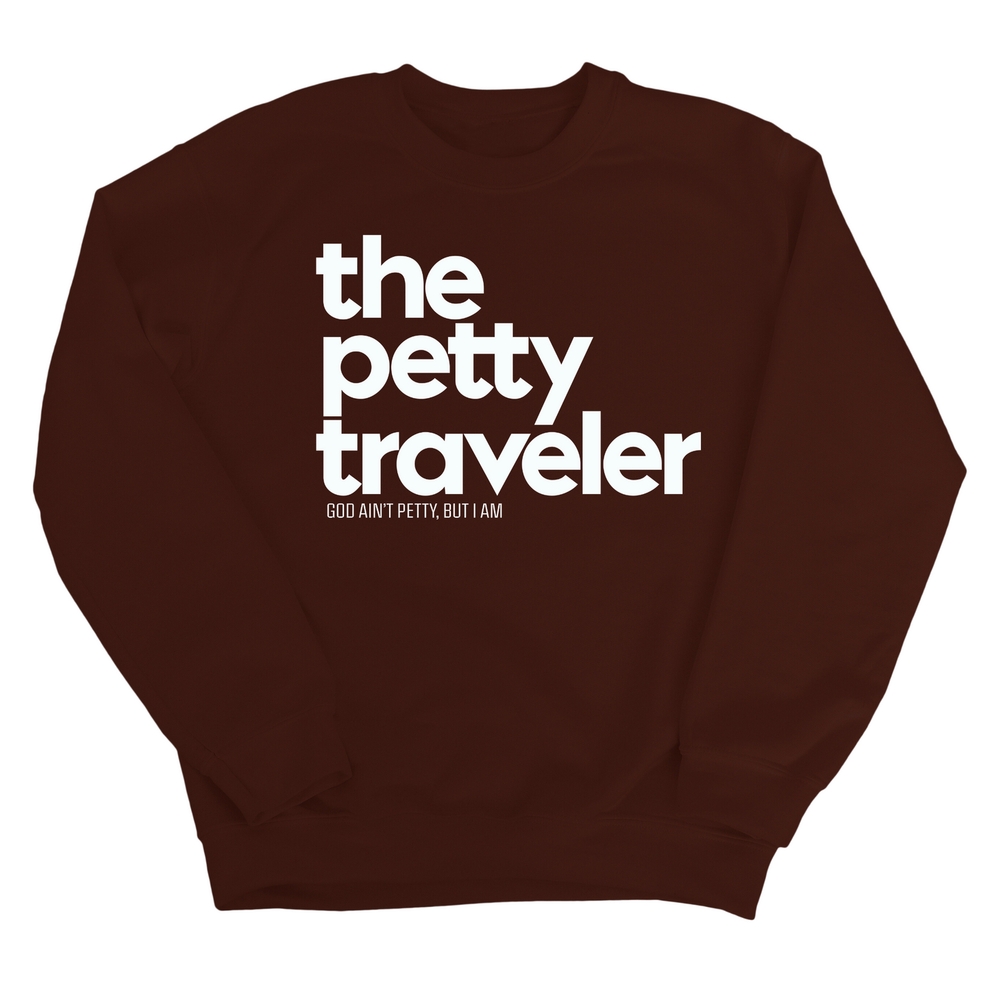 The Petty Traveler Unisex Sweatshirt