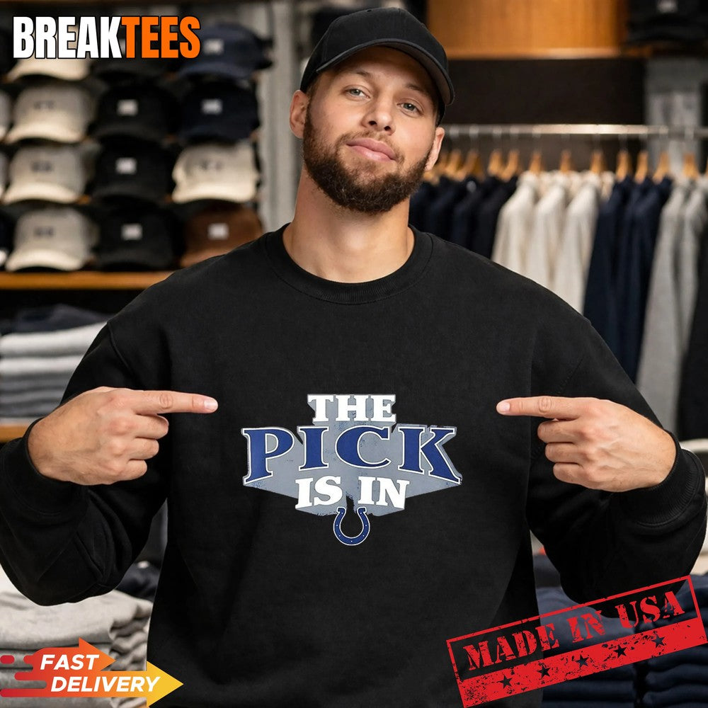 The Pick is in Indianapolis Colts Football T-Shirt