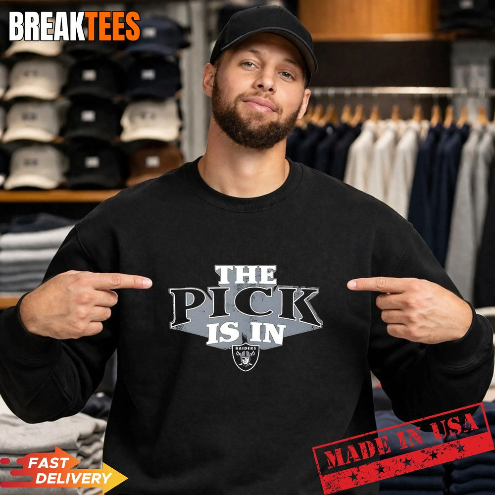 The Pick is in Las Vegas Raiders Football T-Shirt