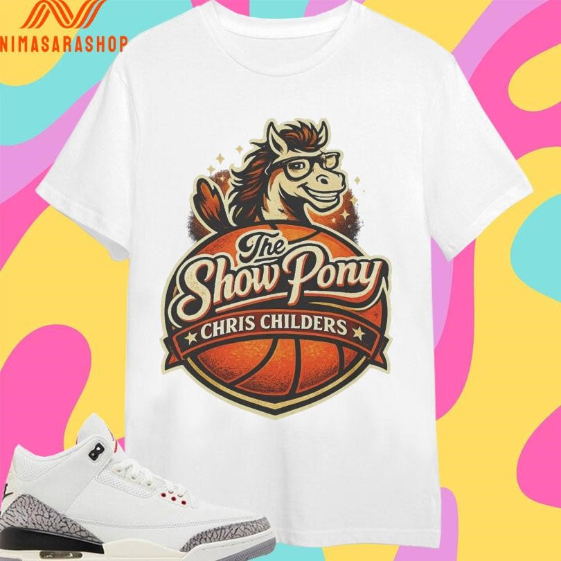 The Show Pony Chris Childers Basketball Shirts
