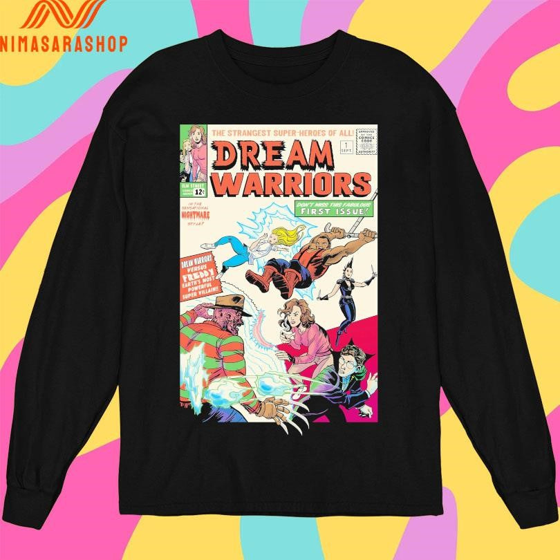 The Strangest Super-Heroes Of All Dream Warriors Don’t Miss This Fabulous First Issue Shirts