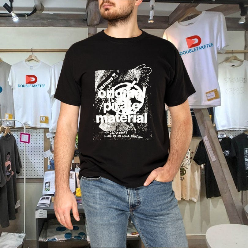 The Streets Original Pirate Material Ashtray Shirts