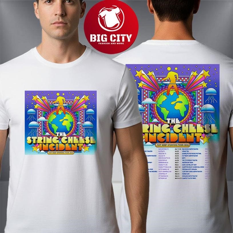 The String Cheese Incident Just Keep Spinning Tour 2026 Schedule Tour Dates Two Sided Shirt