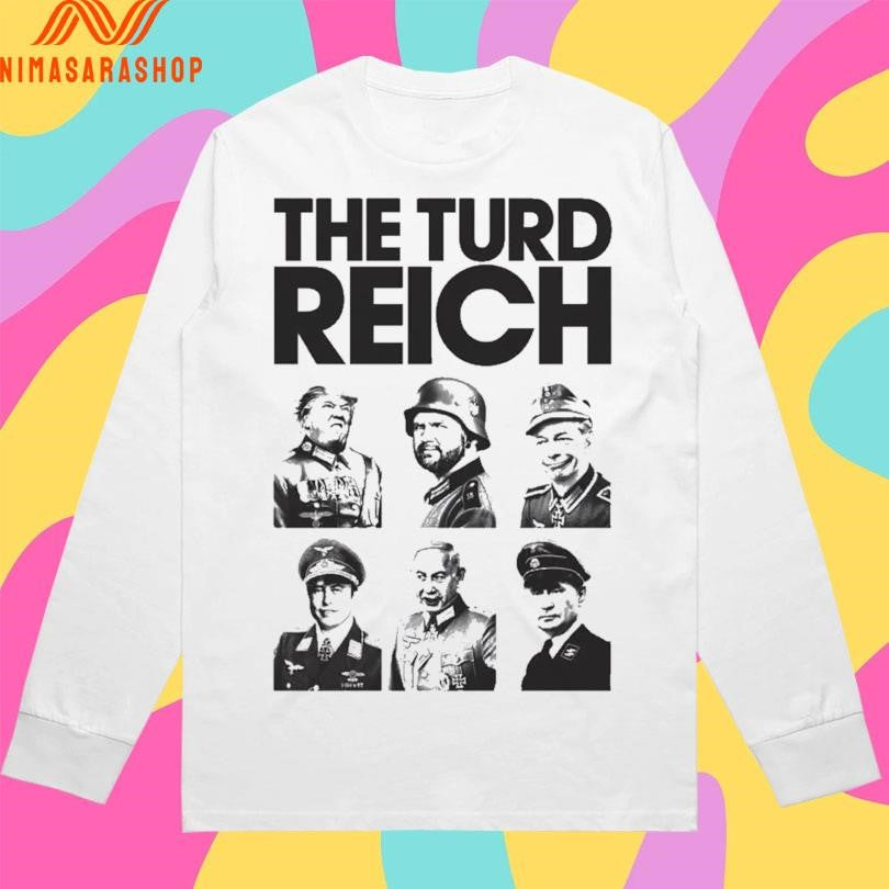 The Turd Reich Political Satire Power Shirts