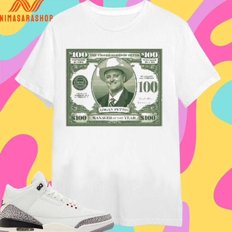The United State Of Pettis $100 Bill Logan Pettis Manager Of The Year Shirts