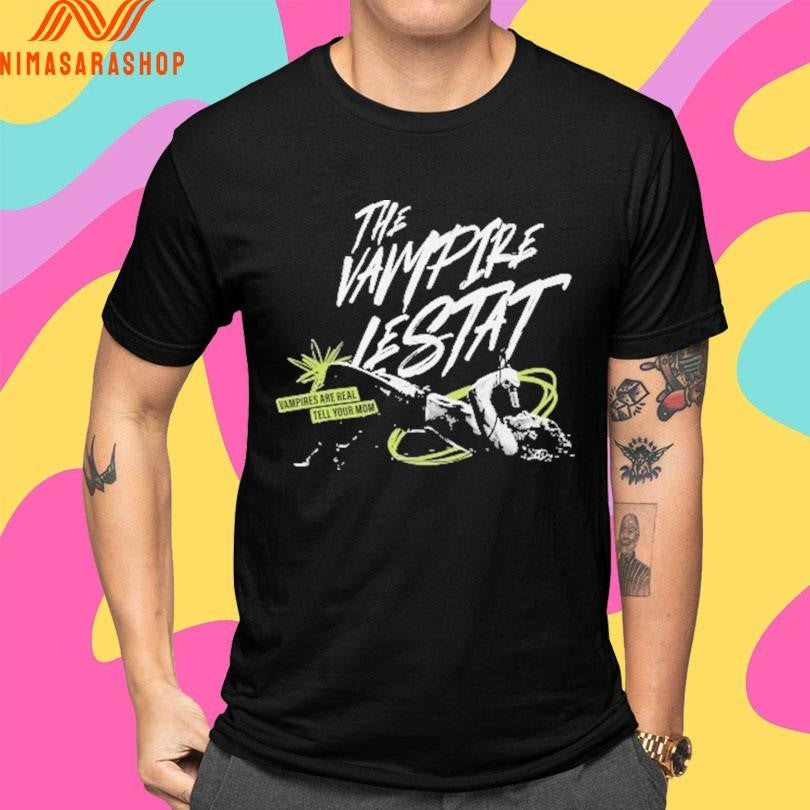 The Vampire Lestat Vampires Are Real Tell Your Mom Tour Merch Shirts