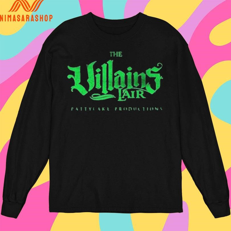 The Villains Lair Pattycake Productions Shirts