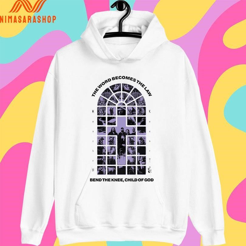 The Word Becomes The Law Bend The Knee Child Of God Shirts