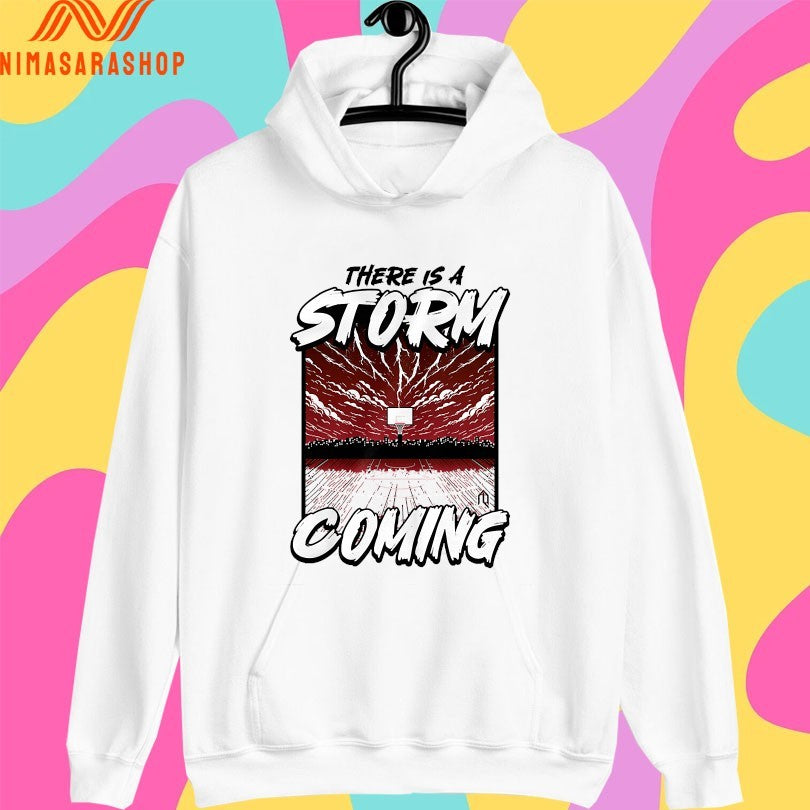 There Is A Storm Coming Basketball Shirts