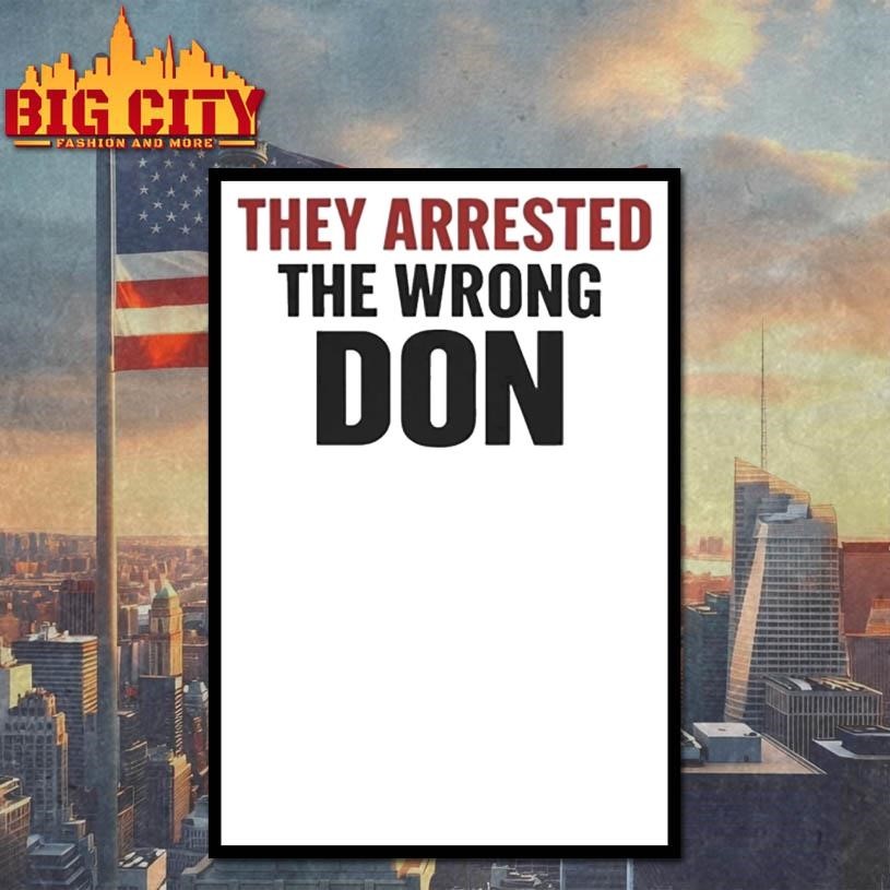 They Arrested The Wrong Don Shirt Free Don Lemon Shirt