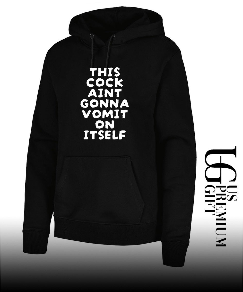 This Cock Aint Gonna Vomit On It Self shirt