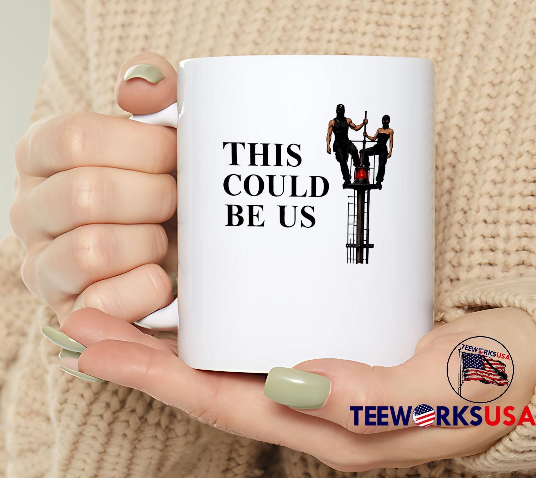 This Could Be Us Masked Couple Vigilantes Climbing Tower T-Shirt