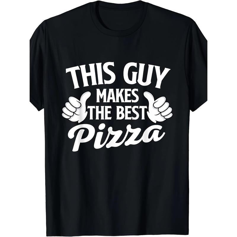 This Guy Makes The Best Pizza - Food Lover Pizza Baker T-Shirt made in usa Hoodie, Sweatshirt | UrbanDripWear.com