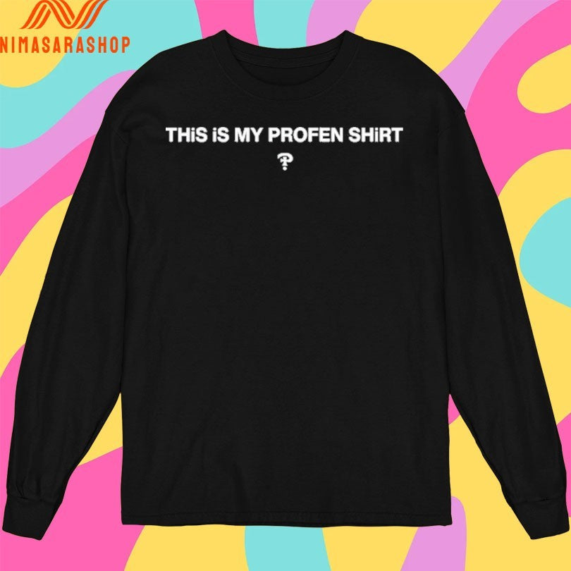 This Is My Profen Shirts Diem Shirts