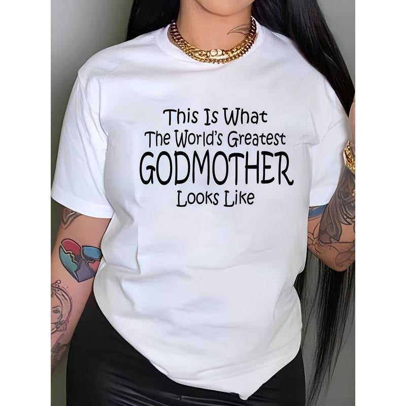 This Is What The World'S Greatest Godmother Looks Like Printed Girls T-shirt Pattern Loose Spring Summer Casual Short...