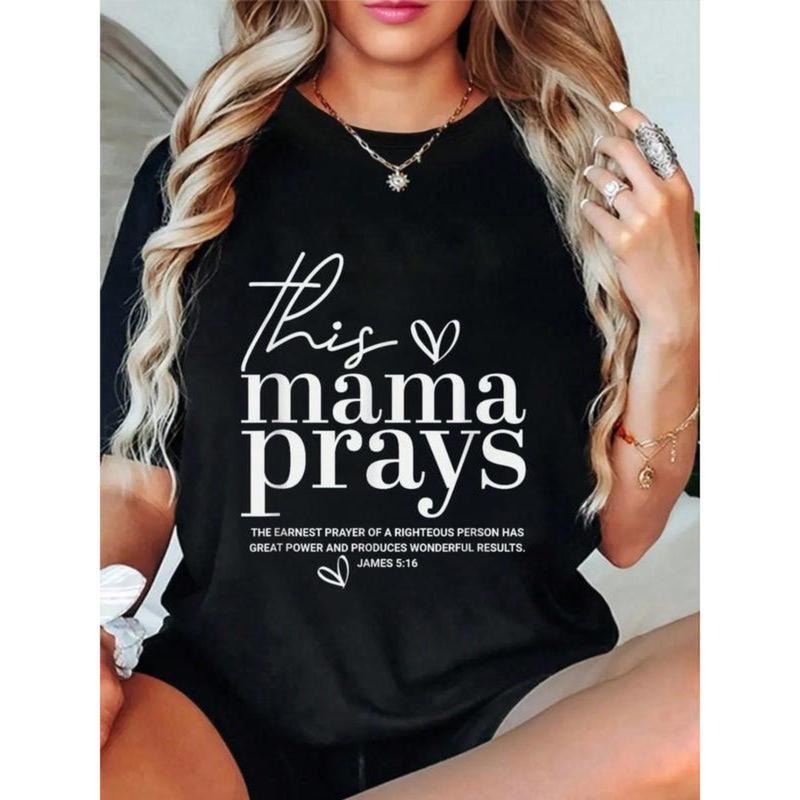 This Mama Prays Cute Jesus Scripture Bible Christian Women T-Shirt Summer Outfits For Women T Shirts Women Graphic Tees...