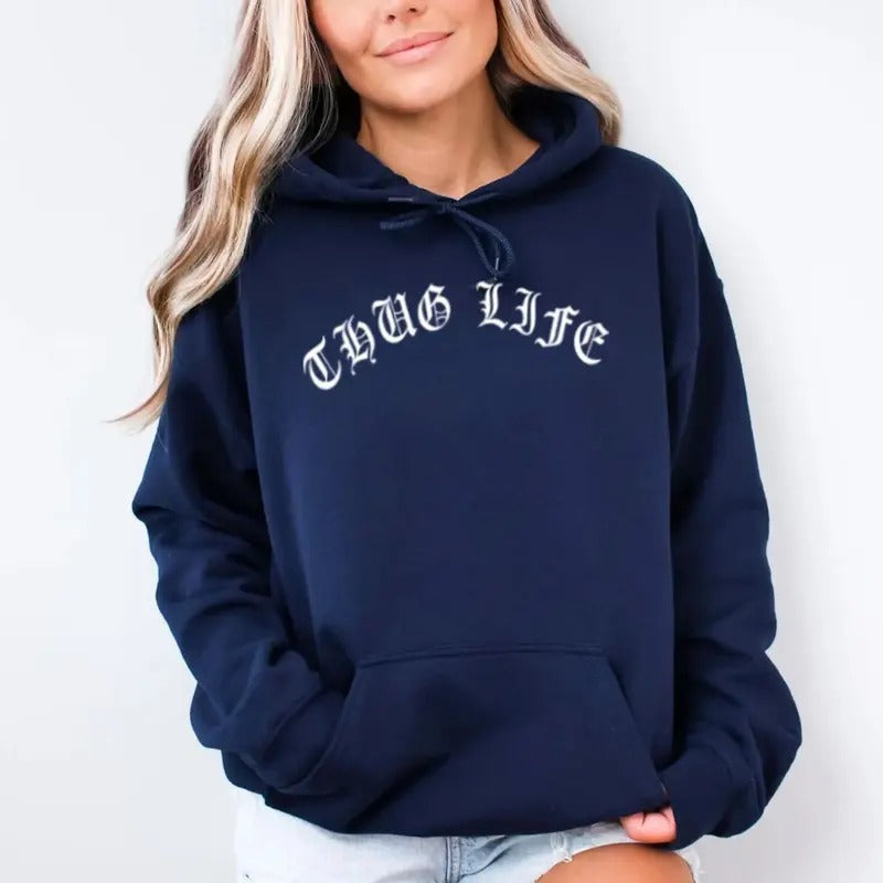 Thug Life Hoodie Casual Street Style Fleece Fabric Pullover Sweatshirt for Women for Men, Perfect Gift T-Shirts