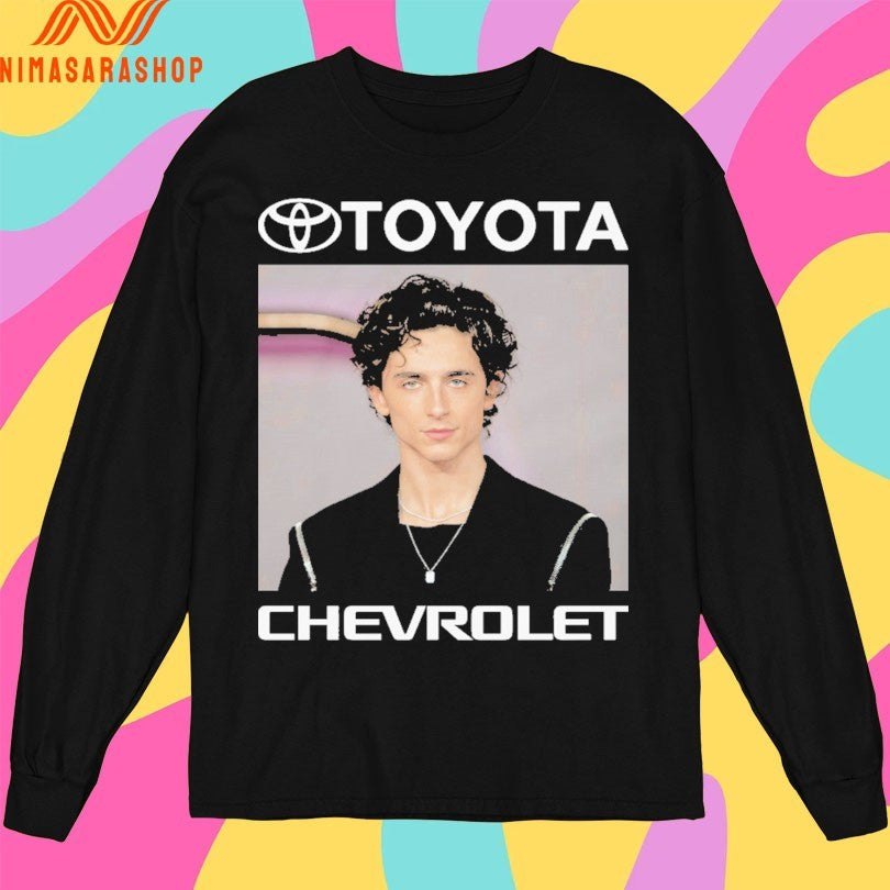 Timothée Chalamet X Toyota Car Brand Actor Toyota Chevrolet Shirts