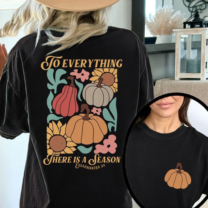 To Everything There Is A Season Double Sided Washed Print T Shirt, Christian Pattern Tops, Christian Pumpkin Tee, Trendy...