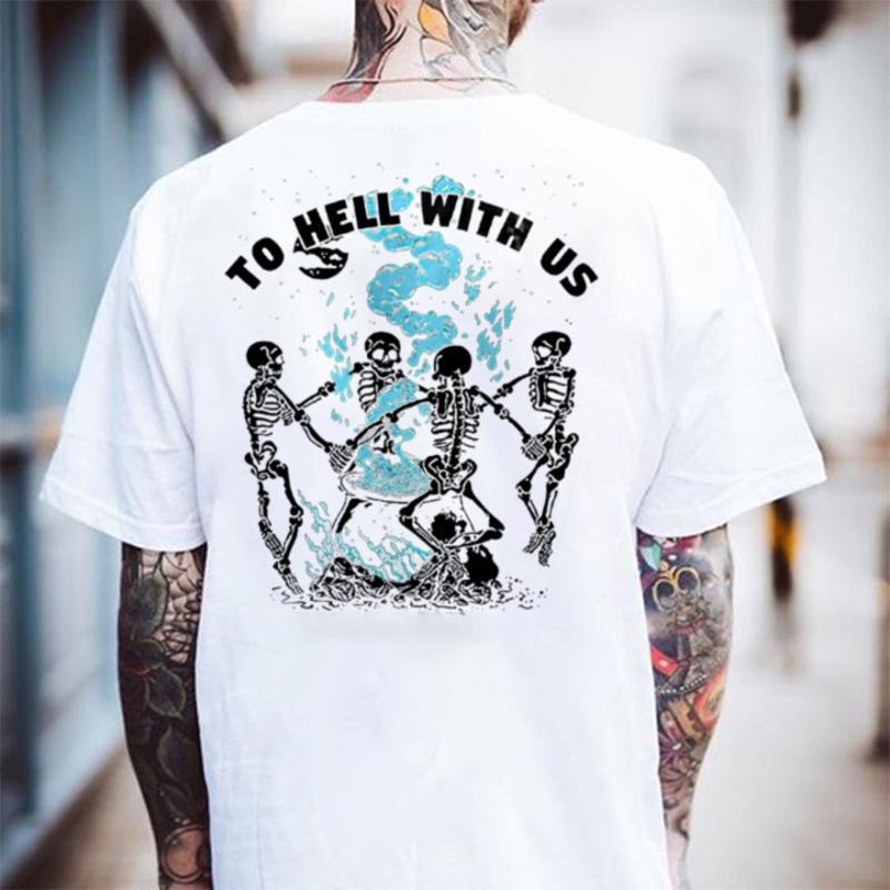 To Hell With Us A Lost Cause Printed Casual Men's T-shirt - Naughty Clothes Men Hoodie, Sweatshirt | UrbanDripWear.com