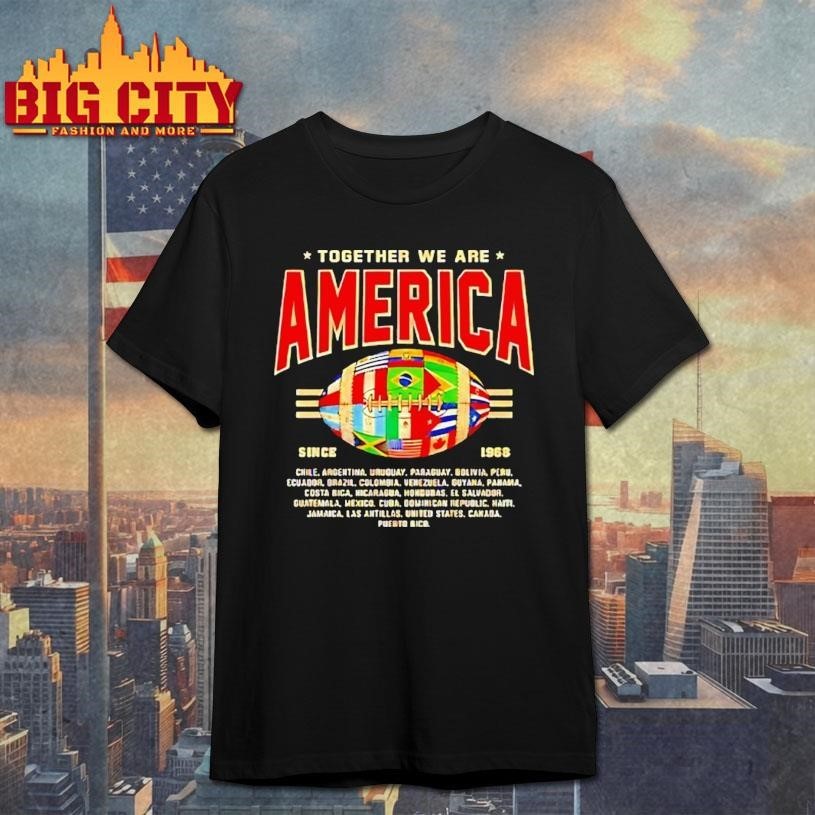 Together We Are America Football Since 1968 Flag Shirt