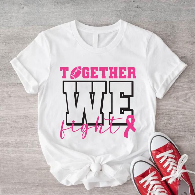 Together We Fight Shirt, Breast Awareness Day T-Shirt, Football Cancer Tee, Fighter Shirt, Cancer Warrior Support Gift...