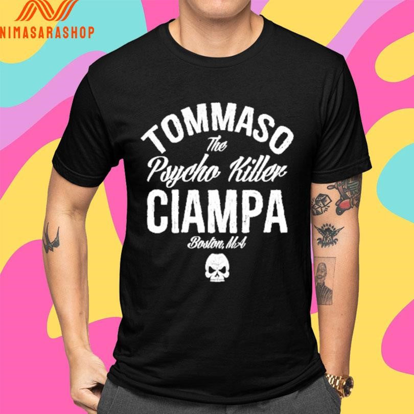 Tommaso Ciampa The Psycho Killer Boston Ma Shirts