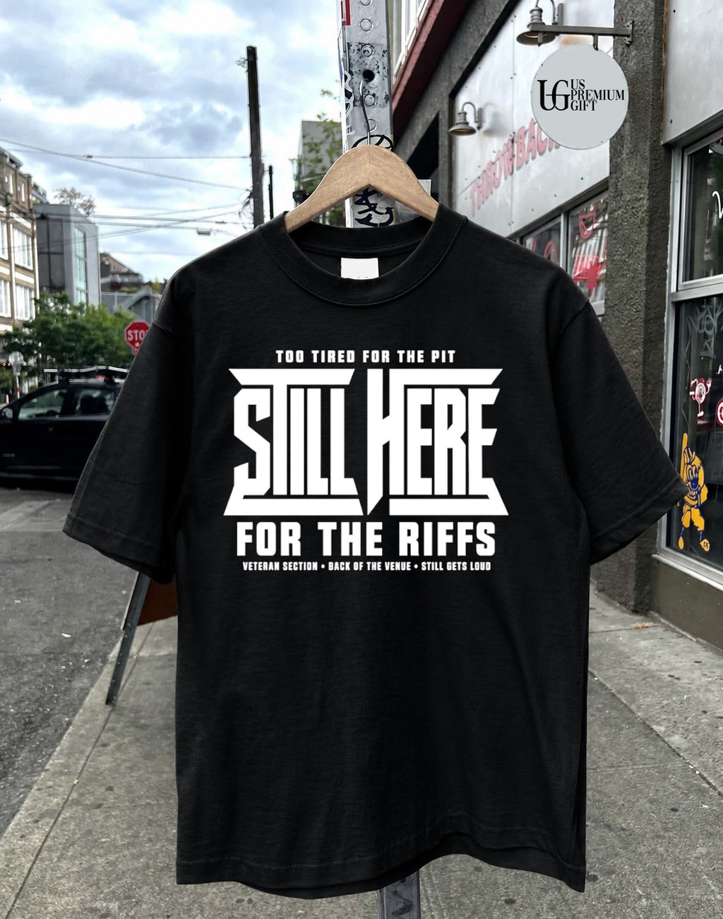 Too Tired for the Pit Still Here for the Riffs Veteran Section Back of the Venue shirt