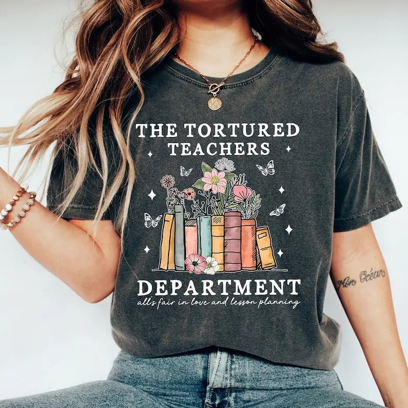 Tortured Teachers Department Shirt, Teacher Tshirt, Funny Teacher Shirts, The Tortured Teachers Department, Trending Tees...