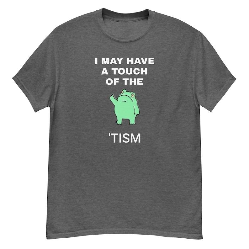 Touch Of The Tism Men's classic shirt Hoodie, Sweatshirt | UrbanDripWear.com