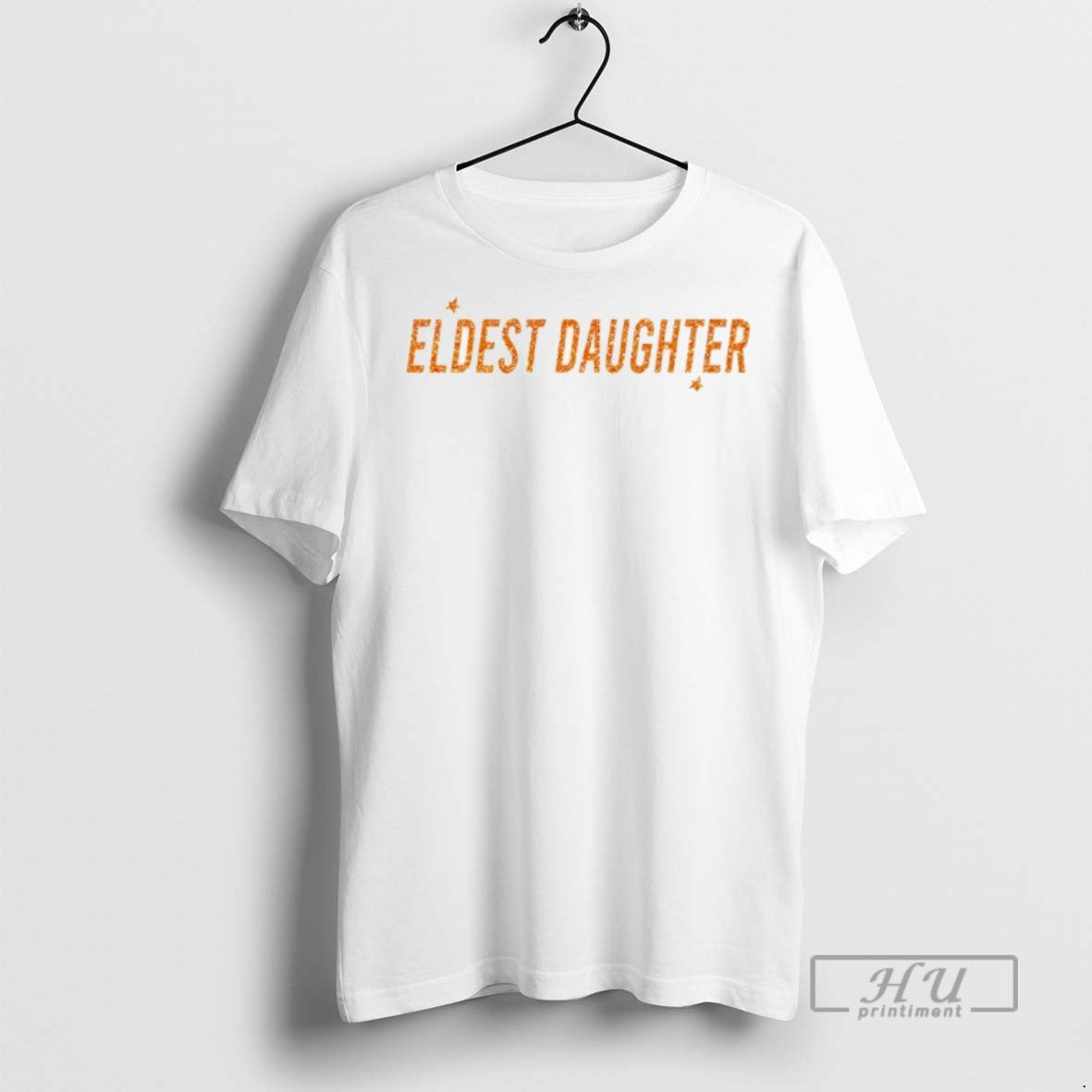 Trending Eldest Daughter Graphic Tee Shirt Sweatshirt Hoodies