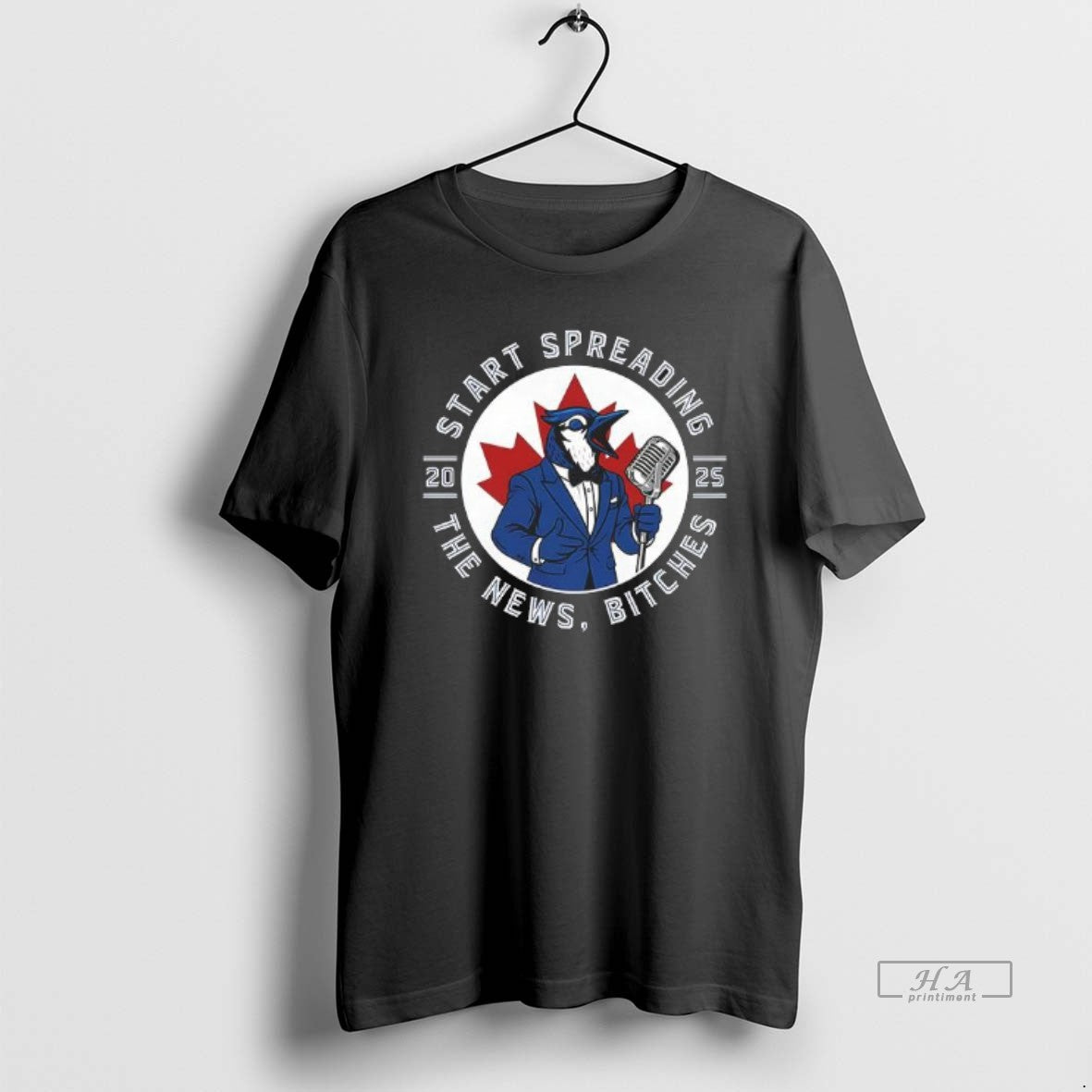 Trendy Start Spreading The News Bitches 2025 Toronto Blue Jays