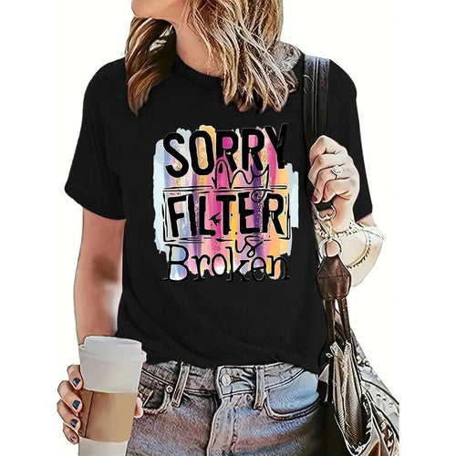 "Trendy T - Shirt for the Unfiltered: 'Sorry My Filter is Broken' Design" Hoodie, Sweatshirt | UrbanDripWear.com