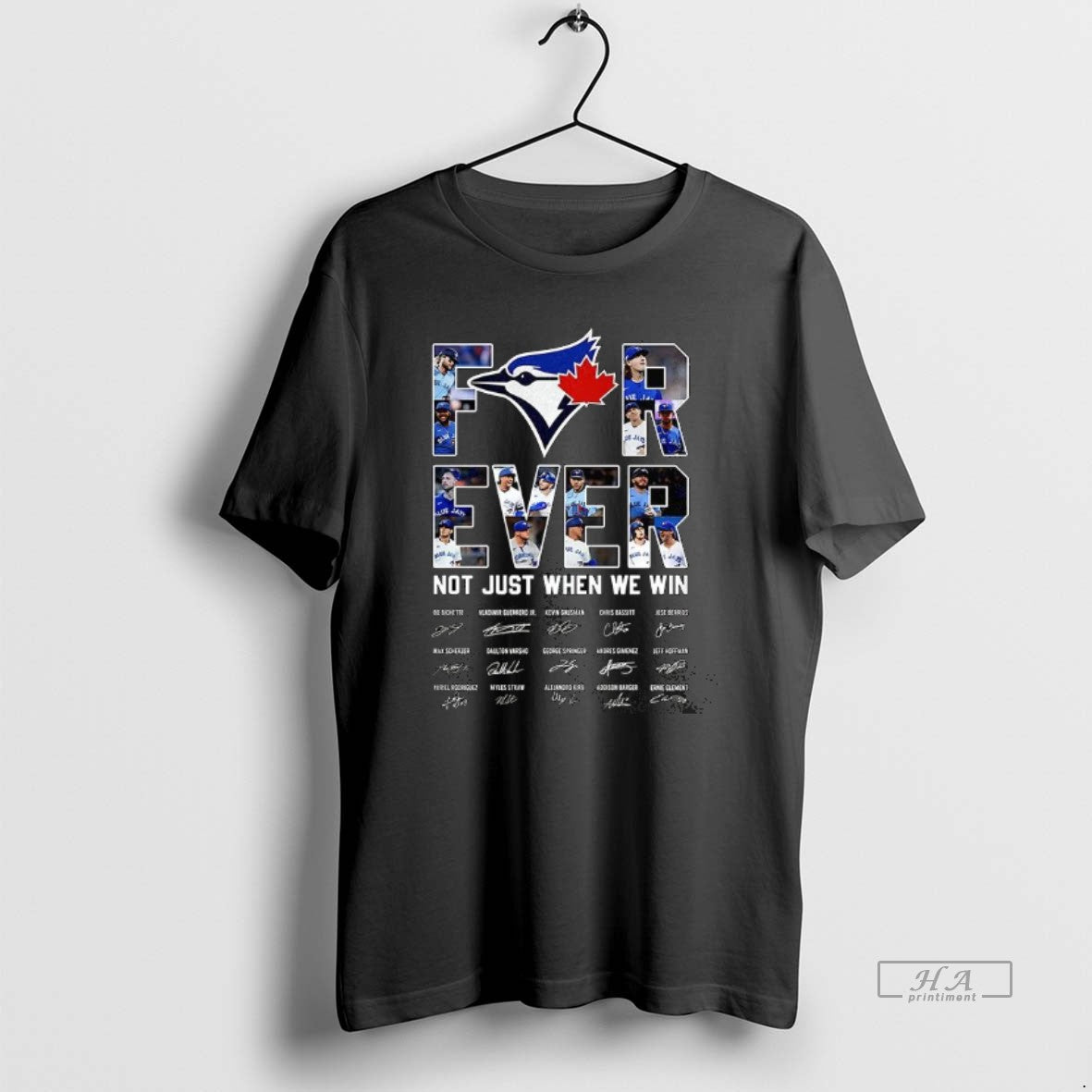 Trendy Toronto Blue Jays Baseball For Ever Not Just When We Win Signature