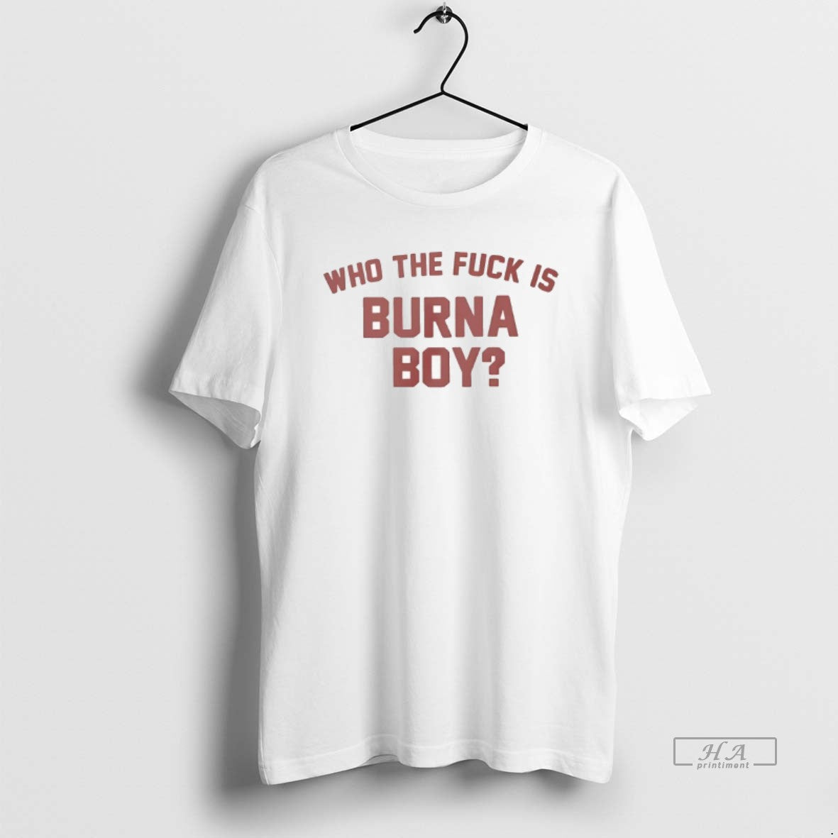 Trendy Who The Fuck Is Burna Boy