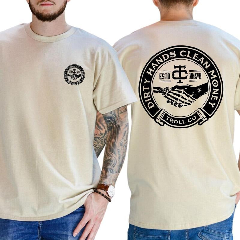 Troll Co Work Hard Dirty Hands Clean Money Shirt Soft Fabric Short Sleeve Shirt Hoodie, Sweatshirt | UrbanDripWear.com