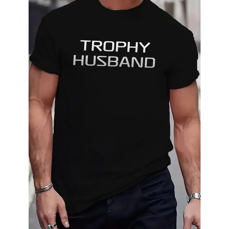 Trophy Husband Print Tee Shirt, Tees For Men, Casual Short Sleeve T-shirt For Summer Made in USA Hoodie, Sweatshirt