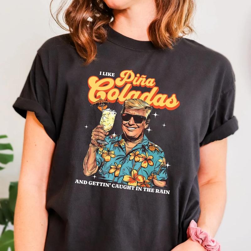 TruUmMp Shirt I Like Pina Coladas Shirt Convicted Fel0n Shirt, TruUmMp Maga shirt,Trending Tee, Country Music Concert...