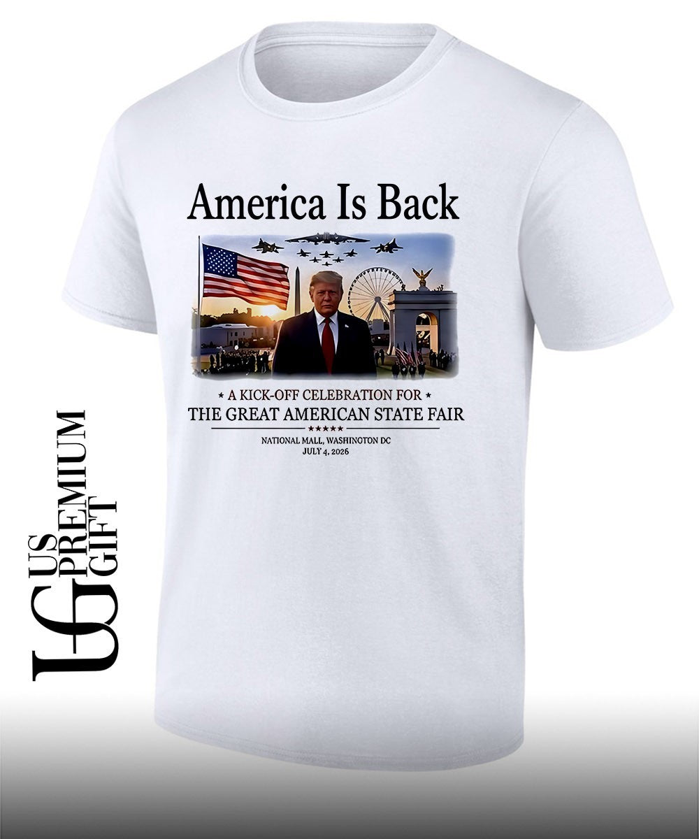 Trump America is Back The Great American State Fair 2026 shirt