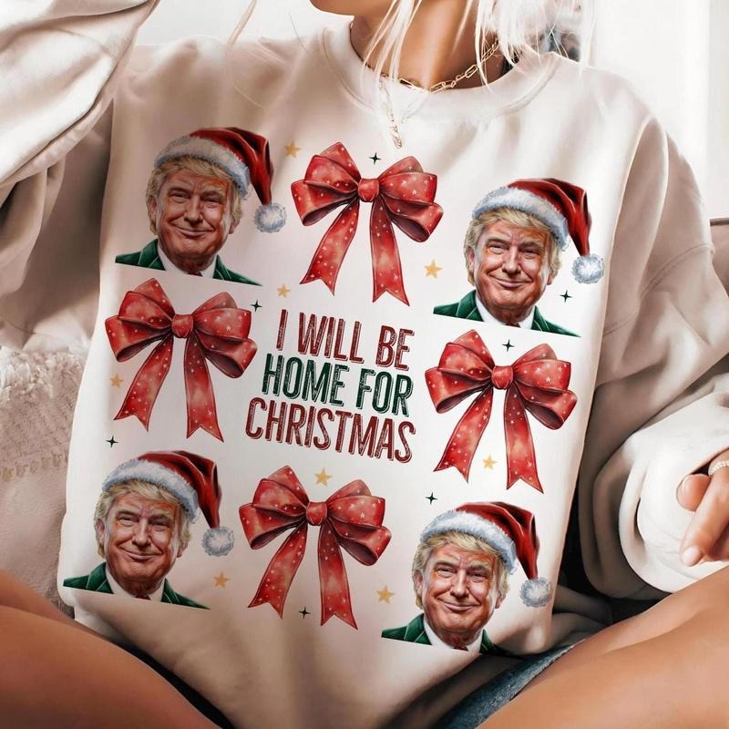 Trump I'll Be Home For Christmas Humorous Trump Christmas T-Shirt Casual Cotton Hoodie, Sweatshirt | UrbanDripWear.com