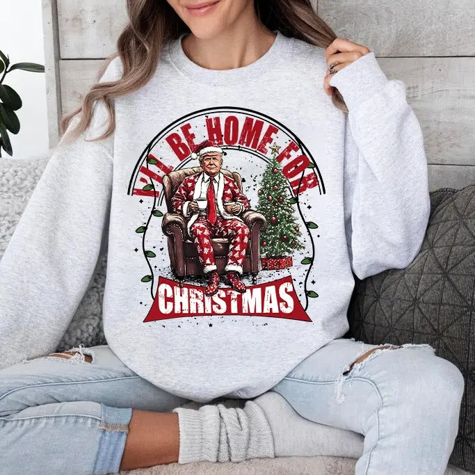 Trump I'll Be Home for Christmas - Trump Christmas T-Shirt Hoodie, Sweatshirt | UrbanDripWear.com