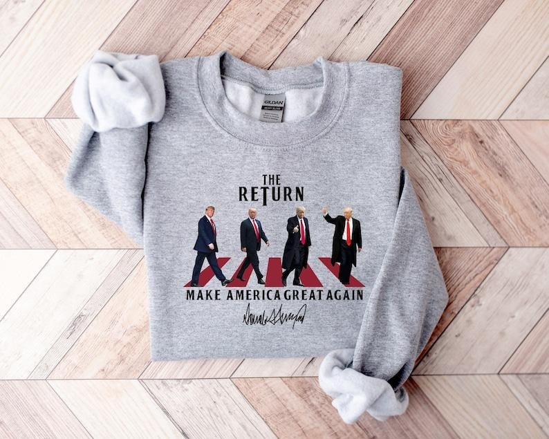 Trump The Return Make America Great Again Sweatshirt, Pro America Shirt, Republican Shirt, American Flag  sweater Hoodie