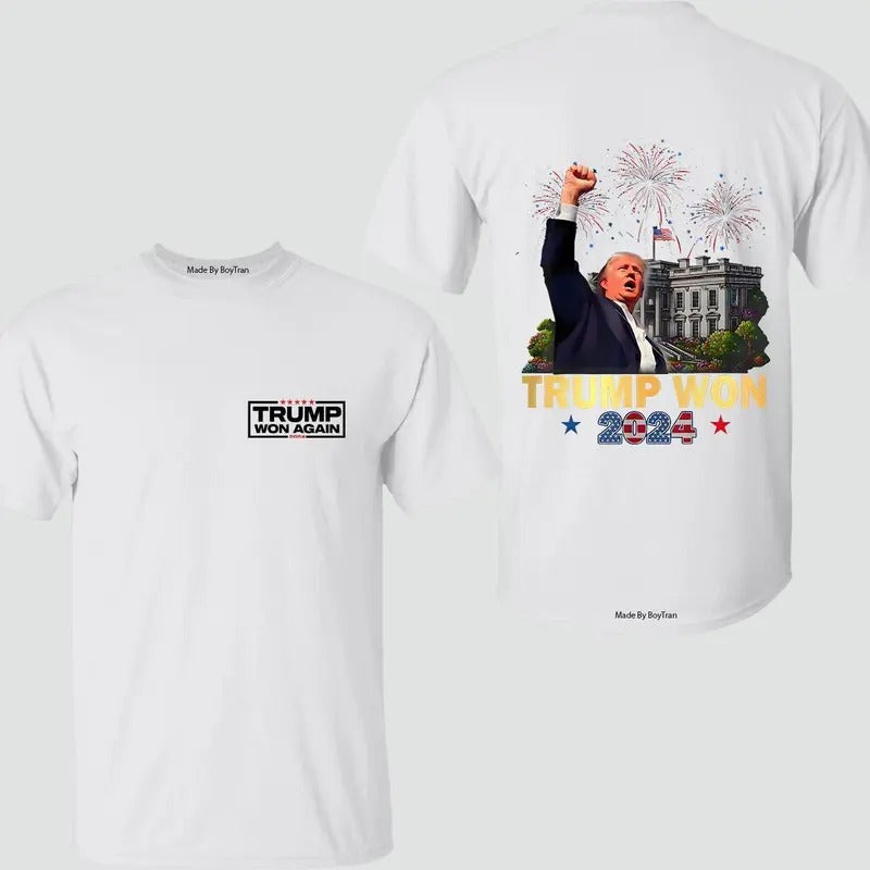 Trump Won Again Shirt, Trump Won 2024 President 47th Of White House T-Shirt, Trump Won Get Over It Shirt, US President...