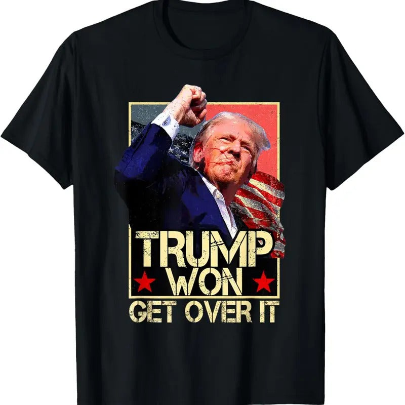 Trump Won Get Over It 2024 Retro T-Shirt Hoodie, Sweatshirt | UrbanDripWear.com