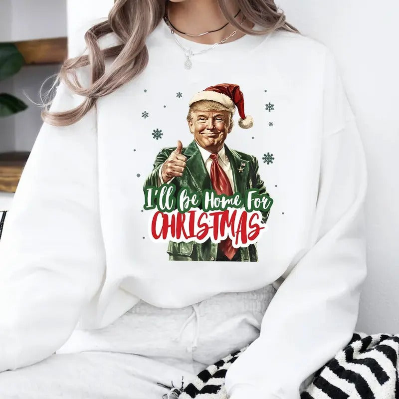 Trumpp Shirt, I'll Be Home For Christmas Shirt Hoodie, Sweatshirt | UrbanDripWear.com