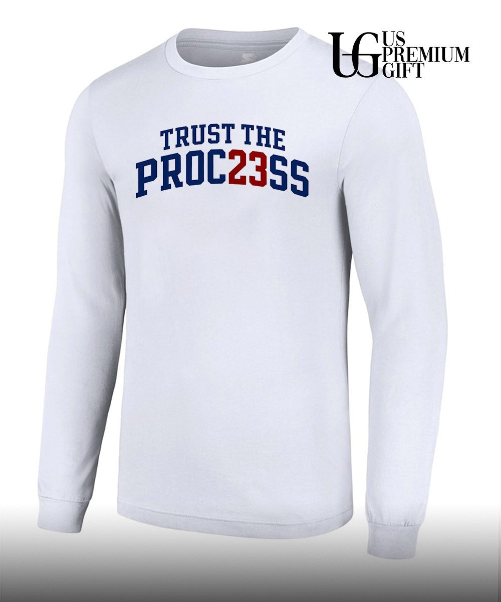 Trust The Proc23ss shirt