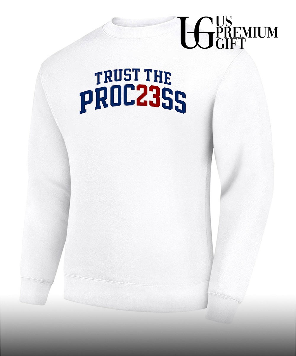Trust The Proc23ss shirt