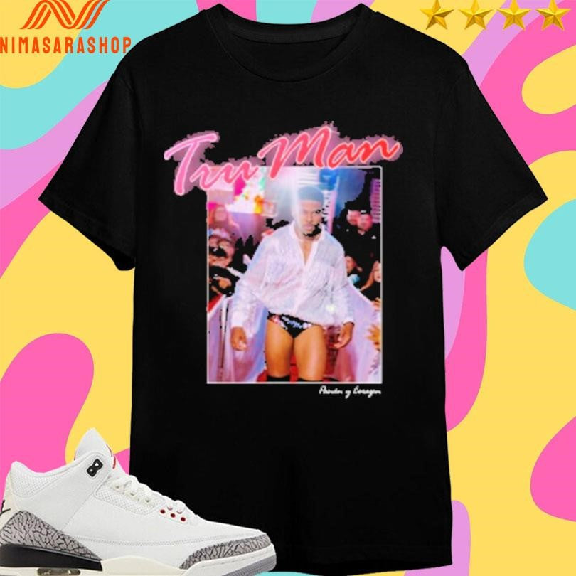 Tu Man Pasión Y Corazón Shirts