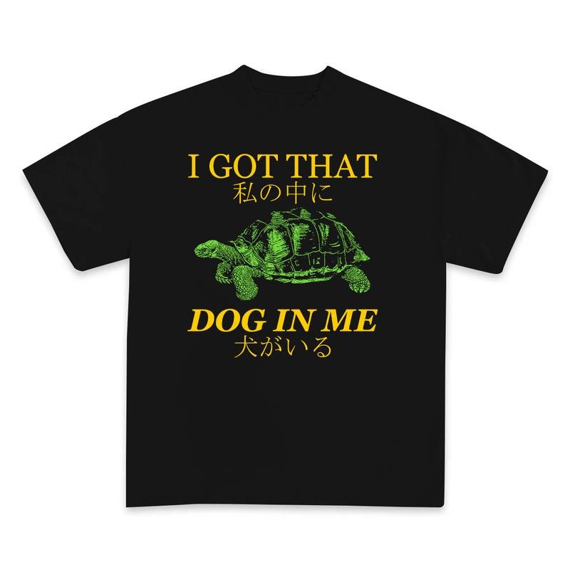 Turtle I got That Dog In Me T shirt, Tuff Tee, Funny Meme Turtle tshirt Hoodie, Sweatshirt | UrbanDripWear.com